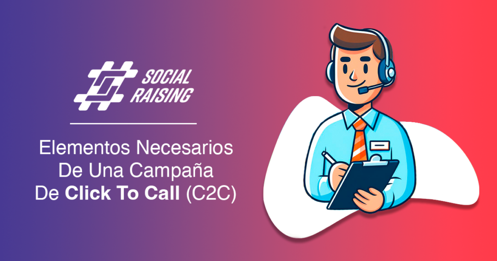 Elementos-Necesarios-Para-Crear-Una-Campaña-De-Click-To-Call-(C2C)-De-Donantes-Individuales