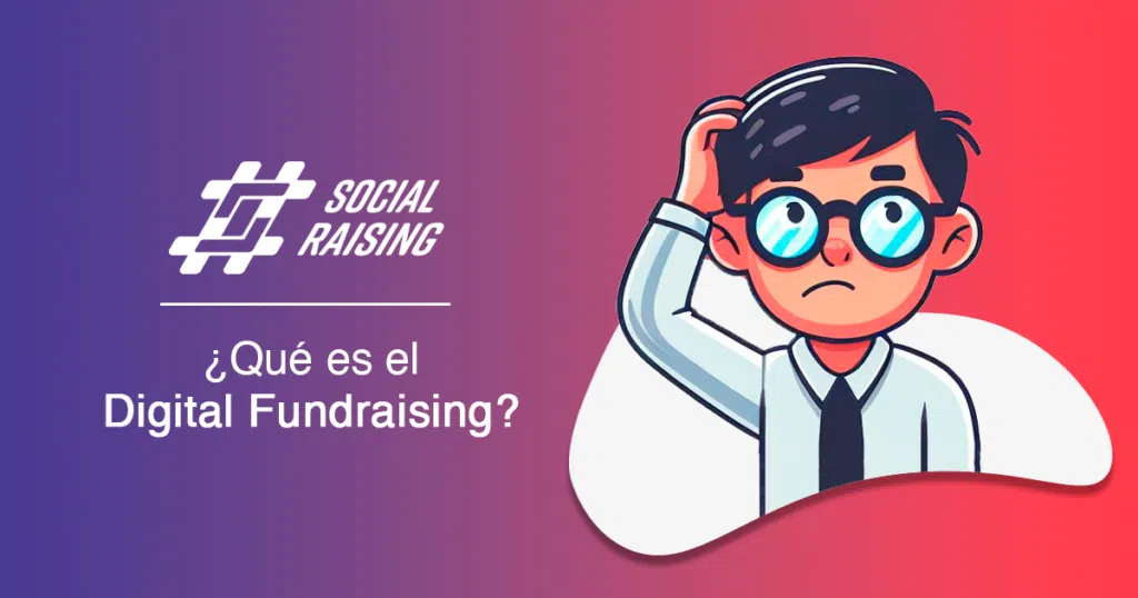 Que-es-Digital-Fundraising-para-ONGs-y-Fundaciones
