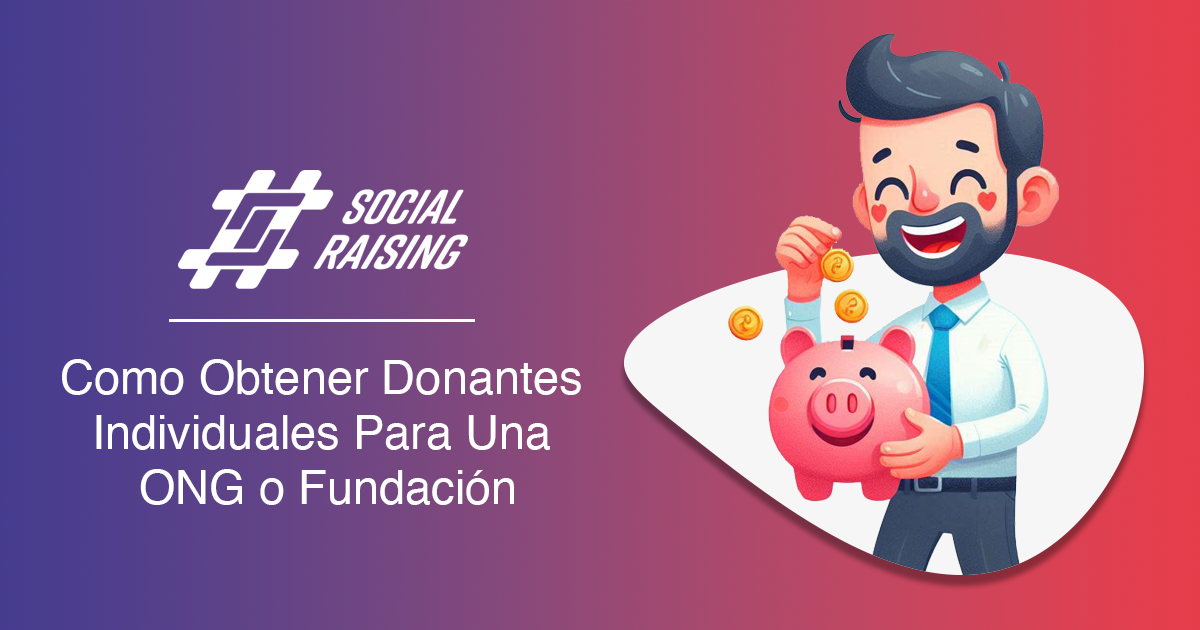 Como-Obtener-Donantes-Individuales-Para-Una-ONG-o-Fundacion Como Obtener Donantes Individuales Para Una ONG o Fundación